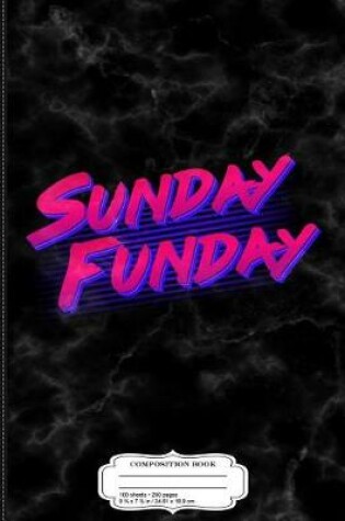 Cover of Retro Sunday Funday Composition Notebook