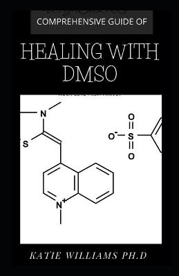 Book cover for Comprehensive Guide of Healing with Dmso