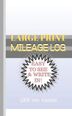 Book cover for Mileage Log Large Print