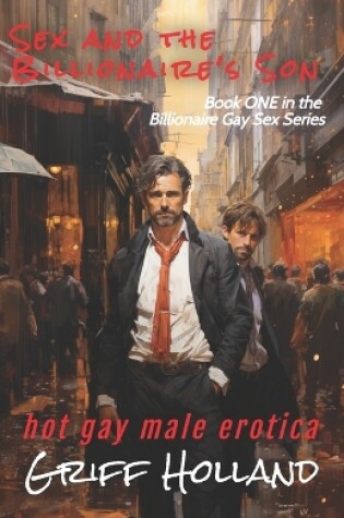Cover of Sex and the Billionaire's Son