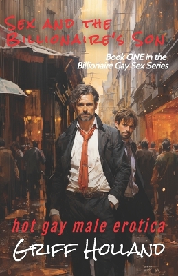 Book cover for Sex and the Billionaire's Son