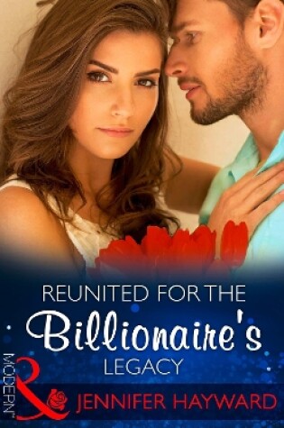 Cover of Reunited For The Billionaire's Legacy