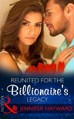 Book cover for Reunited For The Billionaire's Legacy
