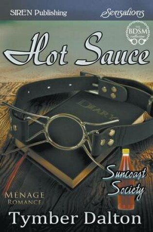 Cover of Hot Sauce [Suncoast Society] (Siren Publishing Sensations)
