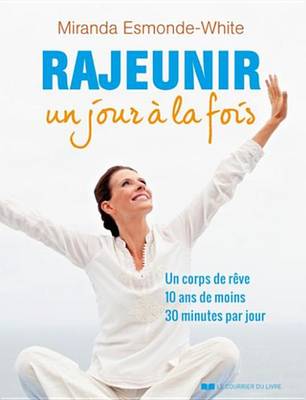 Book cover for Rajeunir Un Jour a la Fois