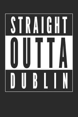 Cover of Straight Outta Dublin