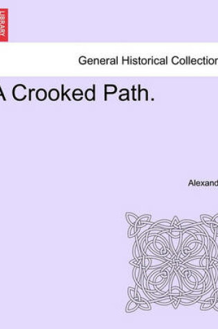 Cover of A Crooked Path.