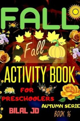 Cover of Fall Activity Book for Preschoolers
