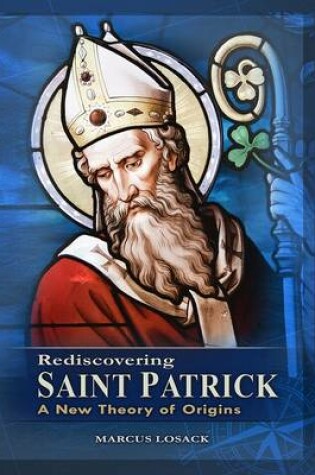 Cover of Rediscovering Saint Patrick