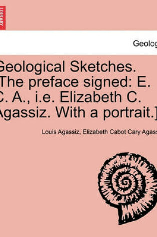 Cover of Geological Sketches. [the Preface Signed
