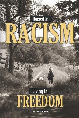 Book cover for Raised in Racism