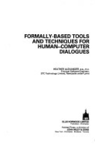 Cover of Formally Based Tools and Techniques for Human/Computer Dialogues
