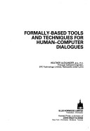 Book cover for Formally Based Tools and Techniques for Human/Computer Dialogues