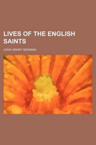 Cover of Lives of the English Saints (Volume 13-14)