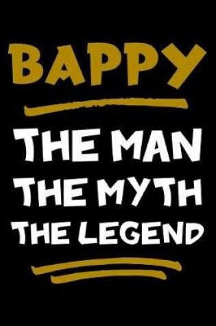 Cover of Bappy The Man The Myth The Legend