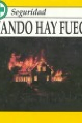 Cover of Cuando Hay Fuego