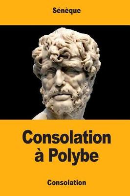 Book cover for Consolation a Polybe