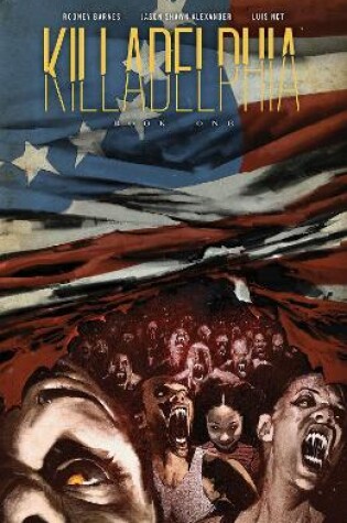 Cover of Killadelphia Deluxe Edition, Book One