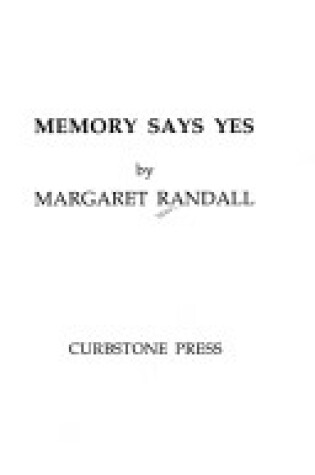 Cover of Memory Says Yes