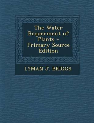 Book cover for The Water Requerment of Plants