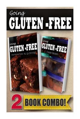 Book cover for Your Favorite Foods - All Gluten-Free Part 2 and Gluten-Free Freezer Recipes