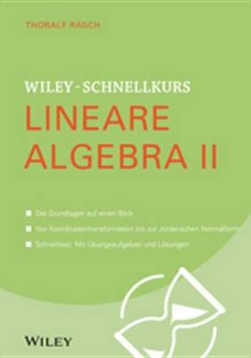 Book cover for Wiley-Schnellkurs Lineare Algebra II