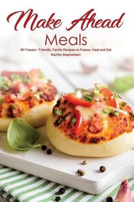 Book cover for Make Ahead Meals