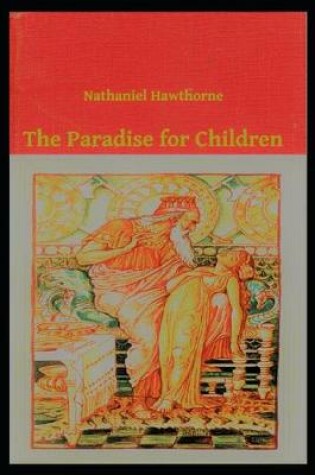 Cover of The Paradise for Children Illustrated