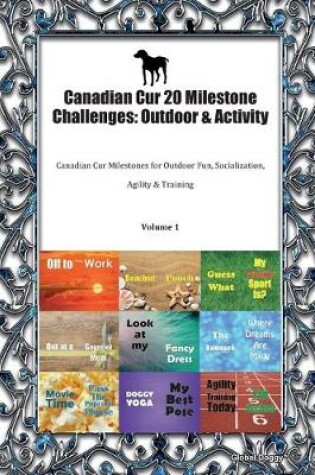 Cover of Canadian Cur 20 Milestone Challenges