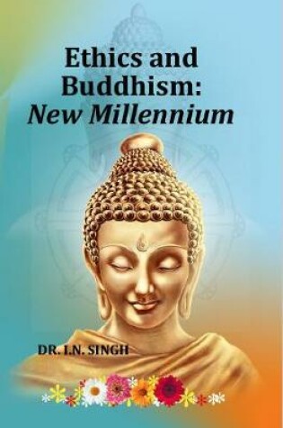 Cover of Ethics and Buddhism : New Millennium