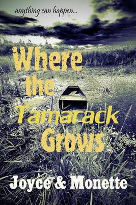 Book cover for Where the Tamarack Grows
