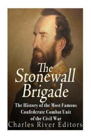 Cover of The Stonewall Brigade