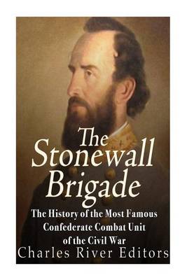 Book cover for The Stonewall Brigade