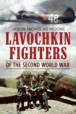 Cover of Lavochkin Fighters of the Second World War