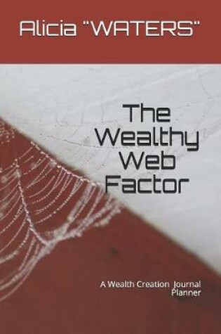 Cover of The Wealthy Web Factor