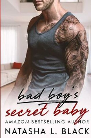 Cover of Bad Boy's Secret Baby