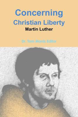 Book cover for Concerning Christian Liberty By Martin Luther