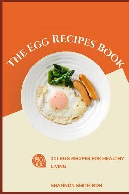 Book cover for The Egg Recipes Book