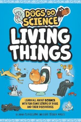 Cover of Dogs Do Science: Living Things