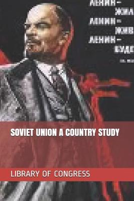 Book cover for Soviet Union a Country Study