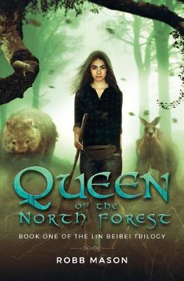 Cover of Queen of the North Forest