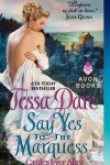 Book cover for Say Yes to the Marquess