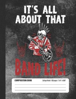 Book cover for It's All about That Band Life