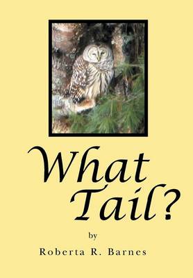 Cover of What Tail?