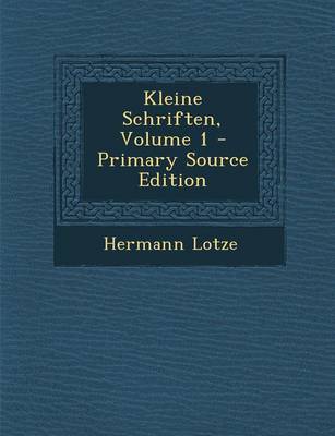 Book cover for Kleine Schriften, Volume 1 - Primary Source Edition