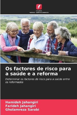 Book cover for Os factores de risco para a saúde e a reforma