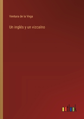 Book cover for Un inglés y un vizcaíno