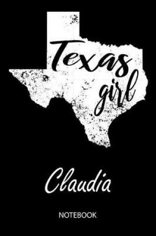 Cover of Texas Girl - Claudia - Notebook