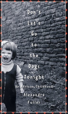 Book cover for Don't Let's Go to the Dogs Tonight: