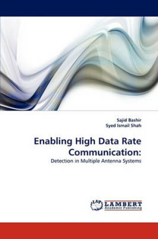 Cover of Enabling High Data Rate Communication